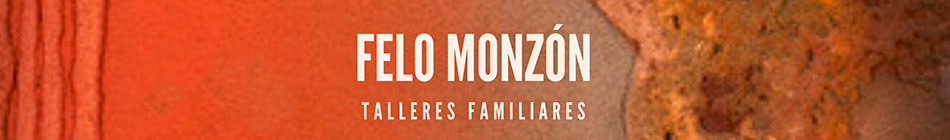 Taller familiar online Felo Monzón